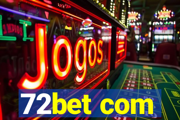 72bet com